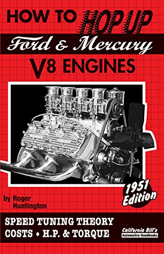 Beispielbild fr How to Hop Up Ford & Mercury V8 Engines: Speed Tuning Theory, Costs, H.P. & Torque zum Verkauf von suffolkbooks