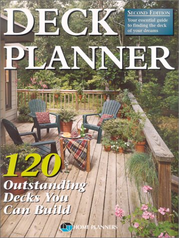 Stock image for Deck Planner: 120 Outstanding Decks You Can Build for sale by Wonder Book