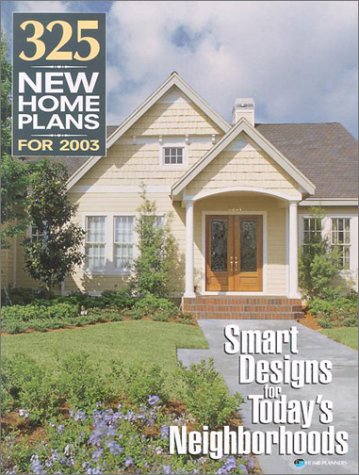 Stock image for 325 New Home Plans For 2003 for sale by Better World Books