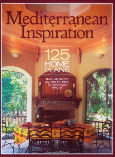 Imagen de archivo de Mediterranean Inspiration : 125 Home Plans Influenced by Southern European Style a la venta por Better World Books