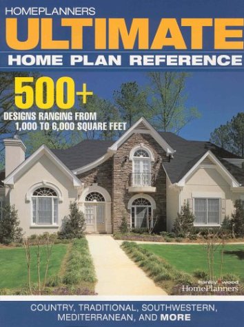 Beispielbild fr Homeplanners Ultimate Home Plan Reference: 500 + Designs Reanging from 1,000 to 6,000 Square Feet, zum Verkauf von HPB-Ruby