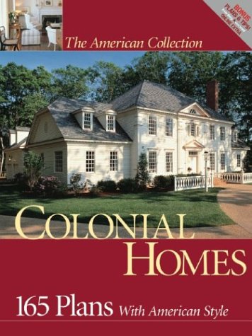 Beispielbild fr The American Collection: Colonial Homes zum Verkauf von Front Cover Books