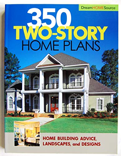 Beispielbild fr 350 Two-Story Home Plans zum Verkauf von Better World Books