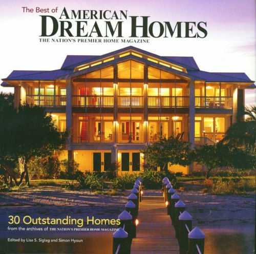 Imagen de archivo de Best of American Dream Homes a la venta por Better World Books