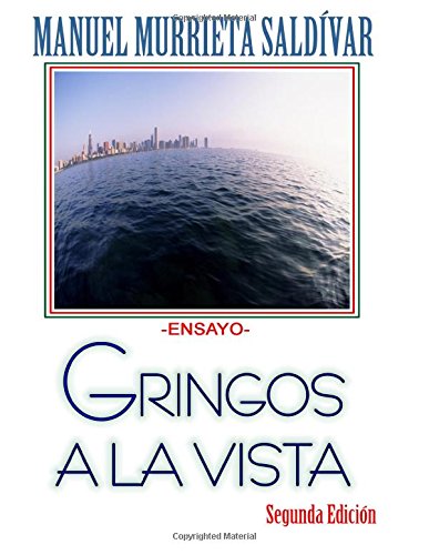 Beispielbild fr Gringos a la vista (Serie Reflexin, # 5) [Perfect Paperback] by Manuel Murri. zum Verkauf von Iridium_Books