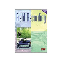 Stock image for The Handbook of Field Recording for sale by HPB-Red