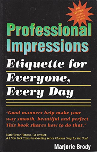 Stock image for Professional Impressions . Etiquette for Everyone, Every Day for sale by Wonder Book