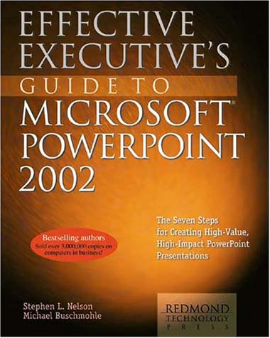 Beispielbild fr Effective Executive's Guide to Microsoft PowerPoint 2002 zum Verkauf von The Book Spot