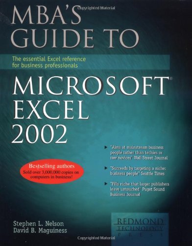 9781931150019: MBA's Guide to Excel 2002 Book/CD Package: The Essential Excel Reference for Business Professionals (MBA'S GUIDE TO MICROSOFT EXCEL)