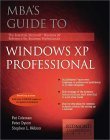 MBA's Guide to Windows XP Professional (9781931150194) by Pat Coleman; Peter Dyson; Stephen L. Nelson