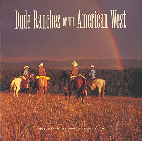 9781931153614: Dude Ranches of the American West