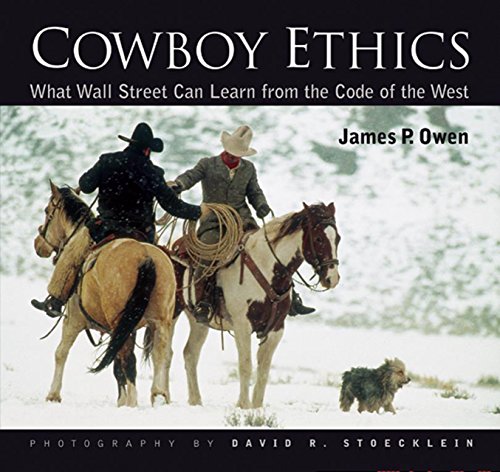 Beispielbild fr Cowboy Ethics: What Wall Street Can Learn From The Code Of The West zum Verkauf von SecondSale