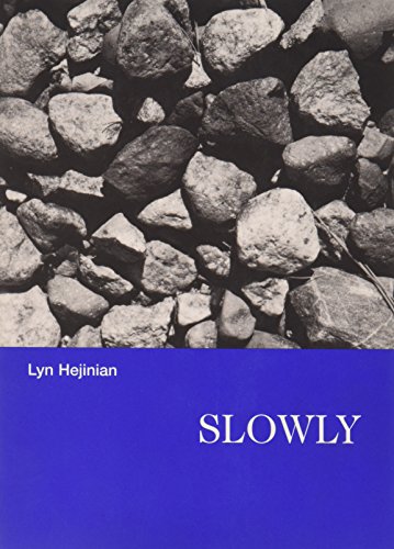 Stock image for Slowly for sale by Better World Books: West