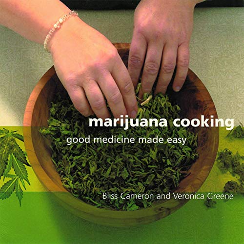 9781931160322: Marijuana Cooking: Good Medicine Made Easy