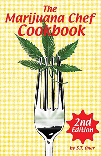 9781931160513: The Marijuana Chef Cookbook: 2nd Edition