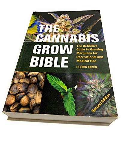 9781931160582: The Cannabis Grow Bible: Definitive Guide to Growing Marijuana for Recreational & Medical Use