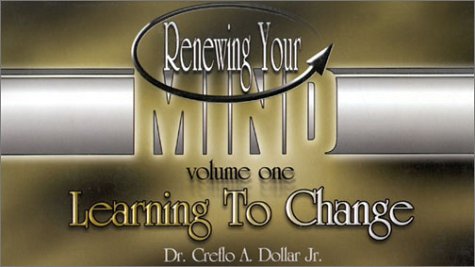 Renewing Your Mind (9781931172509) by Dollar, Creflo A.