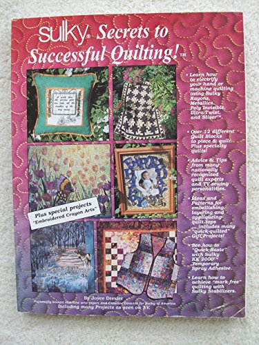 Beispielbild fr Sulky Secrets To Successful Quilting! zum Verkauf von Better World Books