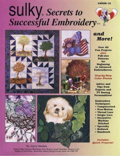 Stock image for Secrets to Successful Embroidery for sale by ThriftBooks-Atlanta