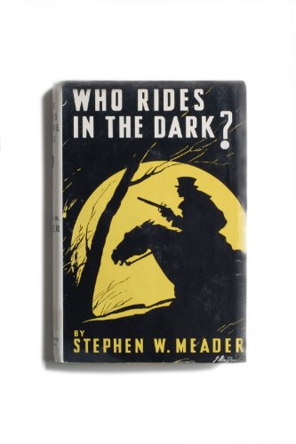 Beispielbild fr Who Rides in the Dark? zum Verkauf von The Book Garden
