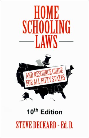 Stock image for Homeschooling Laws: And Resource Guide for All Fifty States for sale by books4u31