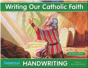 Stock image for Writing Our Catholic Faith Handwriting, Grade 1 for sale by Goodwill Southern California