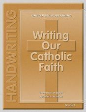 Beispielbild fr Writing Our Catholic Faith (Grade 6) zum Verkauf von SecondSale