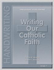 Stock image for Handwriting : Writing Our Catholic Faith Grade 7 for sale by SecondSale