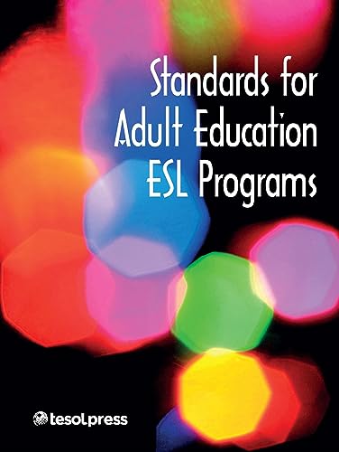 Stock image for Standards for Adult Education ESL Programs for sale by ThriftBooks-Dallas