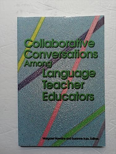 Stock image for Collaborative Conversations Among Language Teacher Educators for sale by Irish Booksellers