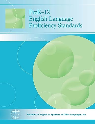 Beispielbild fr PreK-12 English Language Proficiency Standards zum Verkauf von SecondSale