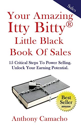 Stock image for The Amazing Itty Bitty little Black Book of Sales: 15 Simple Steps to Power Selling. Unlock Your Earning Potential for sale by Russell Books