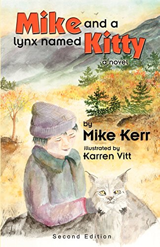 Imagen de archivo de Mike and a Lynx Named Kitty a la venta por Goodwill of Colorado