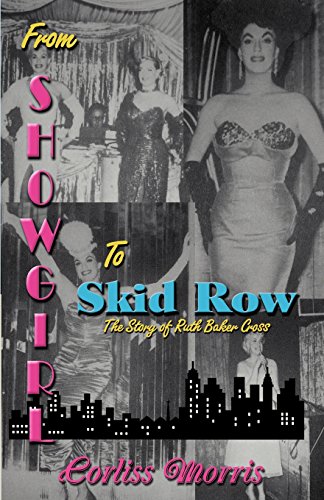 Stock image for From Showgirl to Skid Row for sale by Ergodebooks