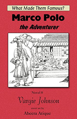 Imagen de archivo de Marco Polo, the Adventurer a la venta por Irish Booksellers