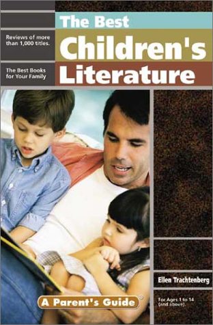 Stock image for The Best Children's Literature (Parent's Guide series) for sale by Wonder Book