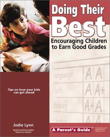 Imagen de archivo de Doing Their Best: Encouraging Children to Earn Good Grades (Parent's Guide series) a la venta por HPB-Ruby