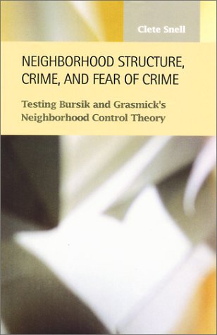Beispielbild fr Neighborhood Structure, Crime, and Fear of Crime zum Verkauf von Buchpark