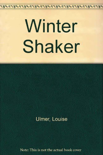 9781931207317: Winter Shaker [Taschenbuch] by Ulmer, Louise