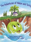 Beispielbild fr The Adventures of Melon and Turnip zum Verkauf von BookHolders