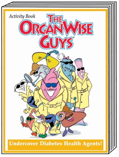9781931212540: The OrganWise Guys: Undercover Diabetes Health Agents Activity Book