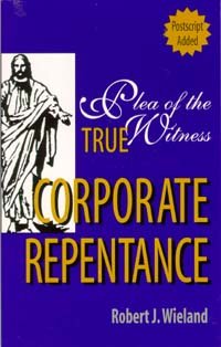 Beispielbild fr Corporate Repentance / Wieland, Robert J zum Verkauf von Irish Booksellers