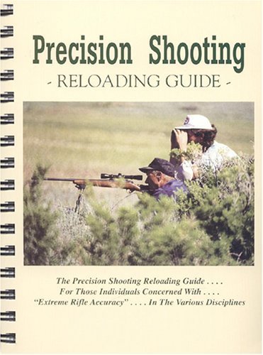 9781931220125: Precision Shooting Reloading Guide