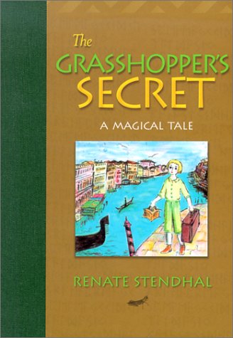 9781931223058: The Grasshopper's Secret: A Magical Tale