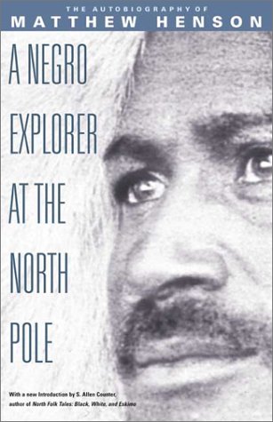 9781931229005: A Negro Explorer at the North Pole: The Autobiography of Matthew Henson