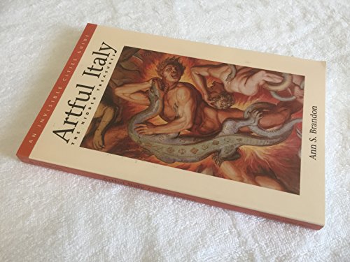 Beispielbild fr Artful Italy: The Hidden Treasures zum Verkauf von ThriftBooks-Atlanta