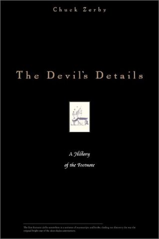 Beispielbild fr The Devil's Details : A History of the Footnotes zum Verkauf von Better World Books