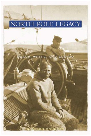 Beispielbild fr North Pole Legacy: Black, White and Eskimo zum Verkauf von WorldofBooks