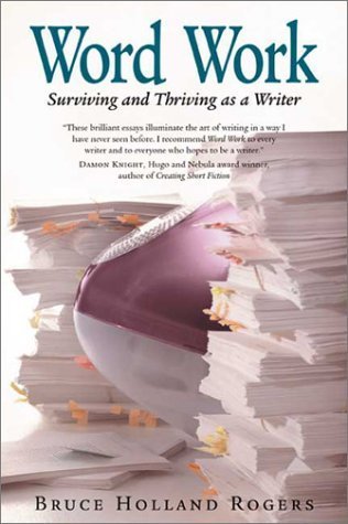 Stock image for Word Work: Surviving and Thriving As a Writer for sale by Blue Vase Books