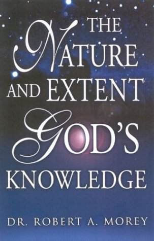 Stock image for The Nature and Extent of God's Knowledge for sale by ThriftBooks-Dallas